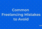 common freelancing mistakes to avoid