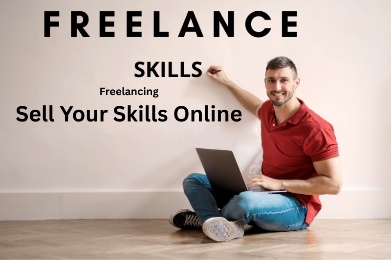 freelancing sell your skills online