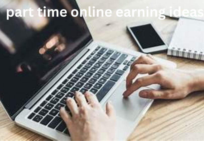 part time online earning ideas